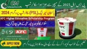 Read more about the article KFC Scholarship Program PSL 2025 -Turning Sixes Into Scholarships